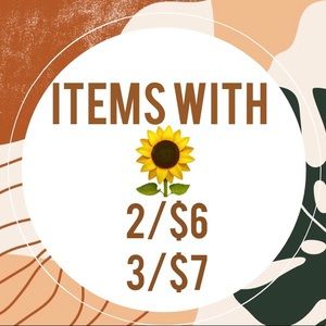 🌻 2 for $6 or 3 for $7